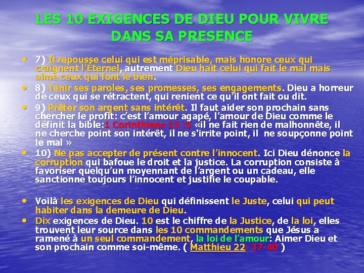 LES 10 EXIGENCES DE DIEU POUR VIVRE DANS SA PRESENCE • 7) Il repousse