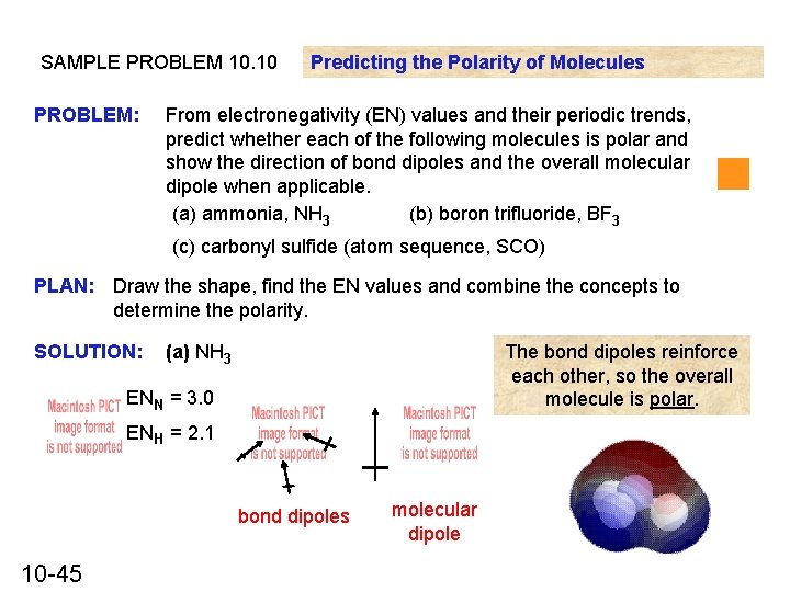 SAMPLE PROBLEM 10. 10 PROBLEM: Predicting the Polarity of Molecules From electronegativity (EN) values