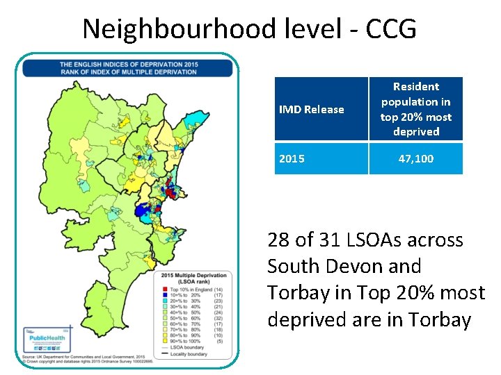 Neighbourhood level - CCG IMD Release 2015 Resident population in top 20% most deprived