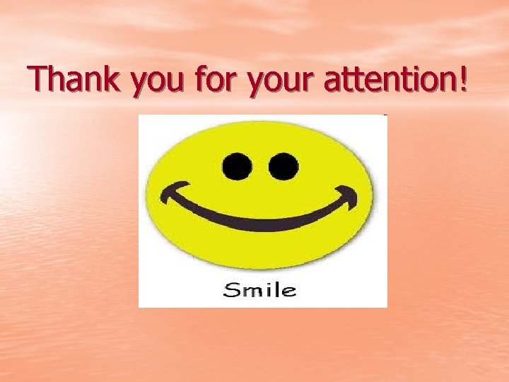 Thank you for your attention! 