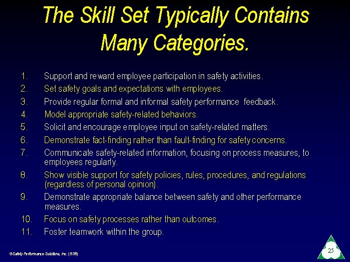 The Skill Set Typically Contains Many Categories. 1. 2. 3. 4. 5. 6. 7.