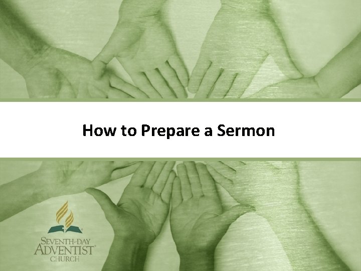 How to Prepare a Sermon 