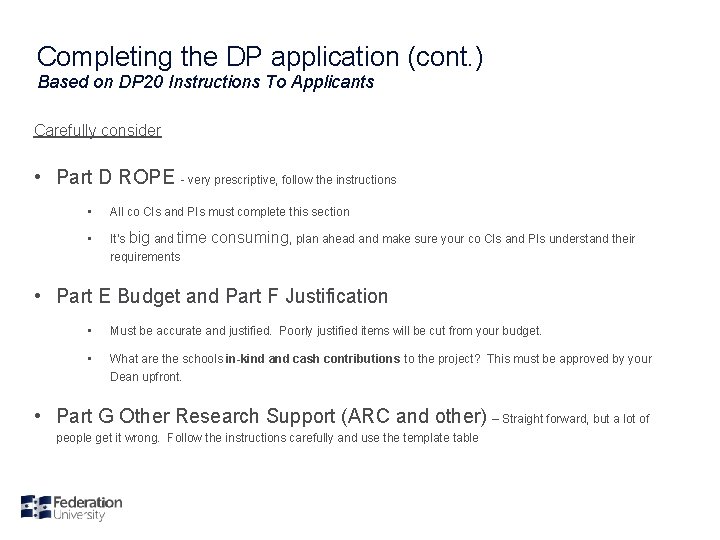 Completing the DP application (cont. ) Based on DP 20 Instructions To Applicants Carefully