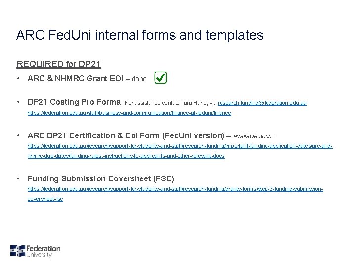 ARC Fed. Uni internal forms and templates REQUIRED for DP 21 • ARC &