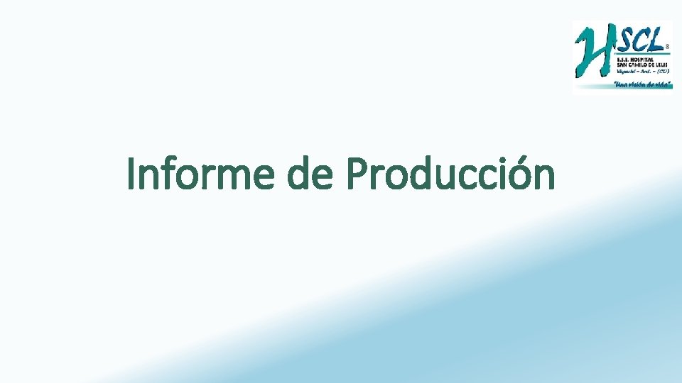 Informe de Producción 