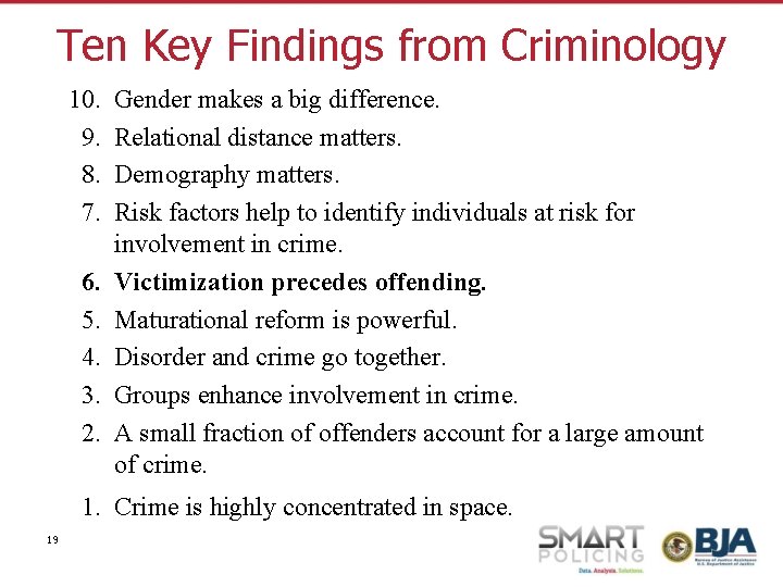 Ten Key Findings from Criminology 10. 9. 8. 7. 6. 5. 4. 3. 2.