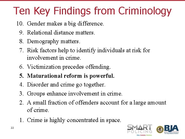 Ten Key Findings from Criminology 10. 9. 8. 7. 6. 5. 4. 3. 2.