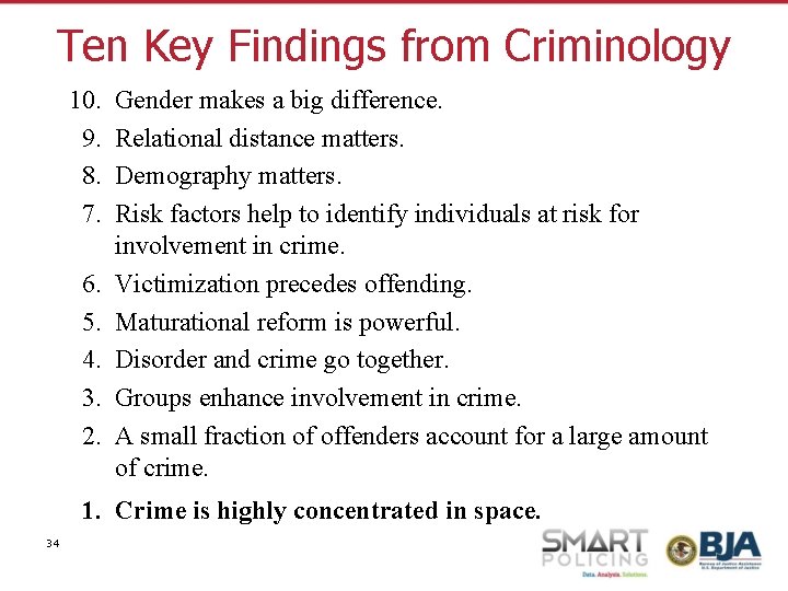 Ten Key Findings from Criminology 10. 9. 8. 7. 6. 5. 4. 3. 2.
