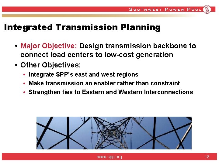 Integrated Transmission Planning • Major Objective: Design transmission backbone to connect load centers to Integrated Transmission Planning • Major Objective: Design transmission backbone to connect load centers to