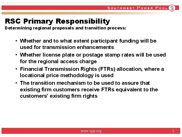 RSC Primary Responsibility Determining regional proposals and transition process: • Whether and to what RSC Primary Responsibility Determining regional proposals and transition process: • Whether and to what