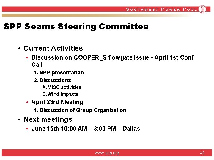 SPP Seams Steering Committee • Current Activities • Discussion on COOPER_S flowgate issue - SPP Seams Steering Committee • Current Activities • Discussion on COOPER_S flowgate issue -