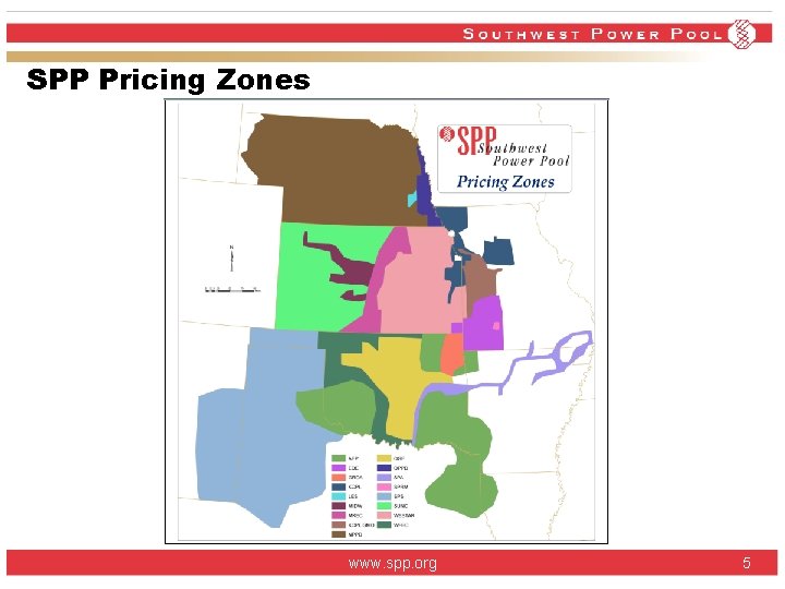 SPP Pricing Zones www. spp. org 5 SPP Pricing Zones www. spp. org 5
