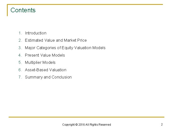 Contents 1. Introduction 2. Estimated Value and Market Price 3. Major Categories of Equity