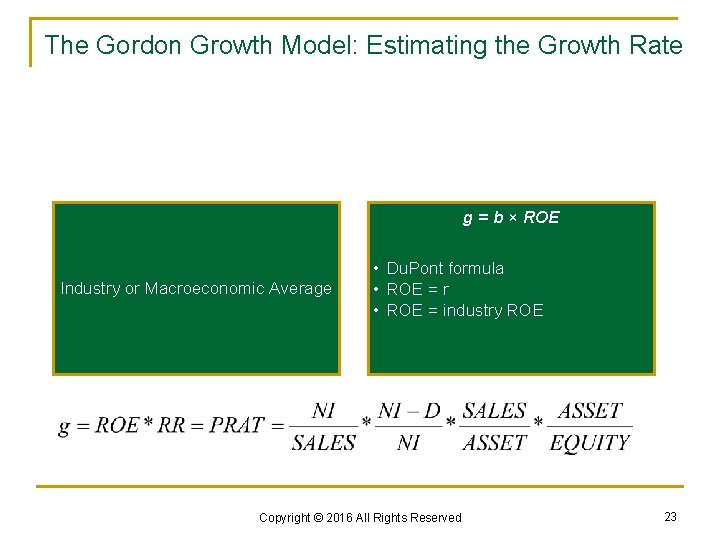 The Gordon Growth Model: Estimating the Growth Rate g = b × ROE Industry