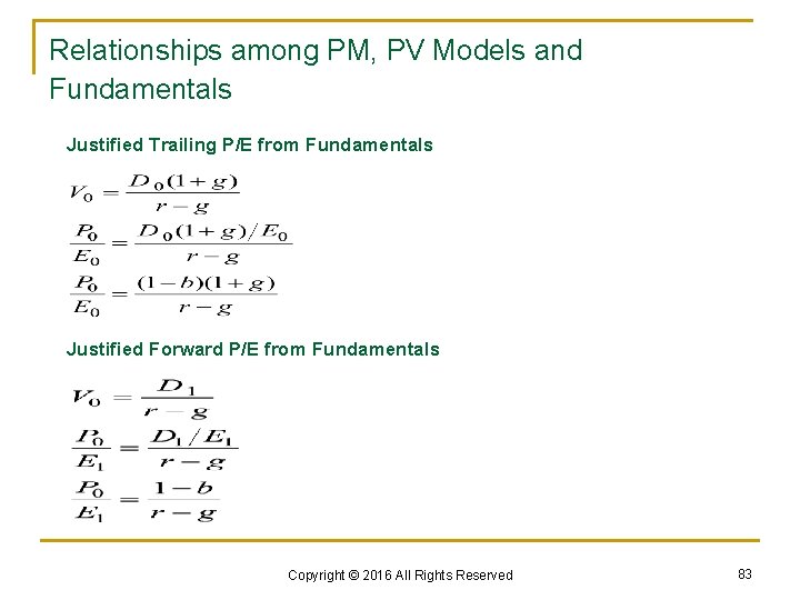 Relationships among PM, PV Models and Fundamentals Justified Trailing P/E from Fundamentals Justified Forward