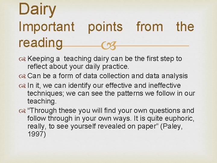 Dairy Important reading points from the Keeping a teaching dairy can be the first