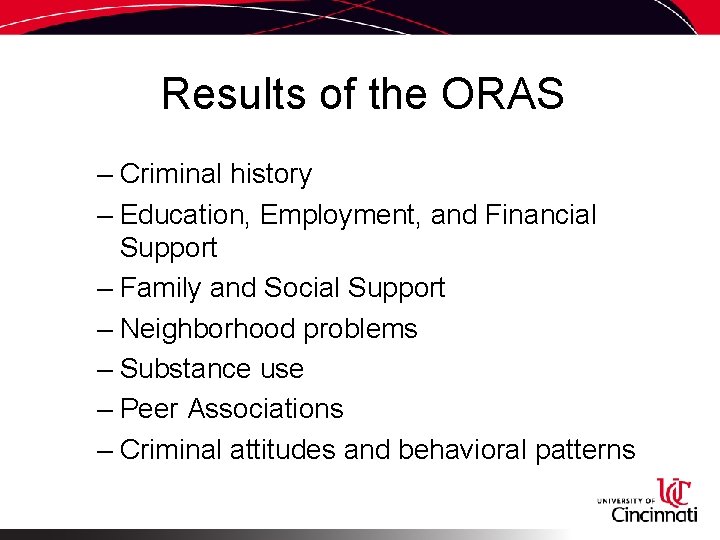 Results of the ORAS – Criminal history – Education, Employment, and Financial Support –