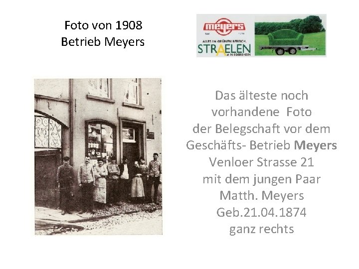 Foto von 1908 Betrieb Meyers Das älteste noch vorhandene Foto der Belegschaft vor dem