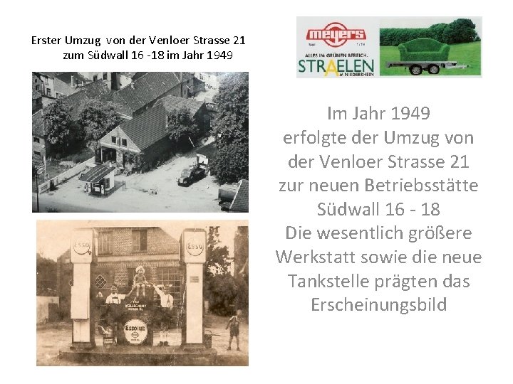 Erster Umzug von der Venloer Strasse 21 zum Südwall 16 -18 im Jahr 1949