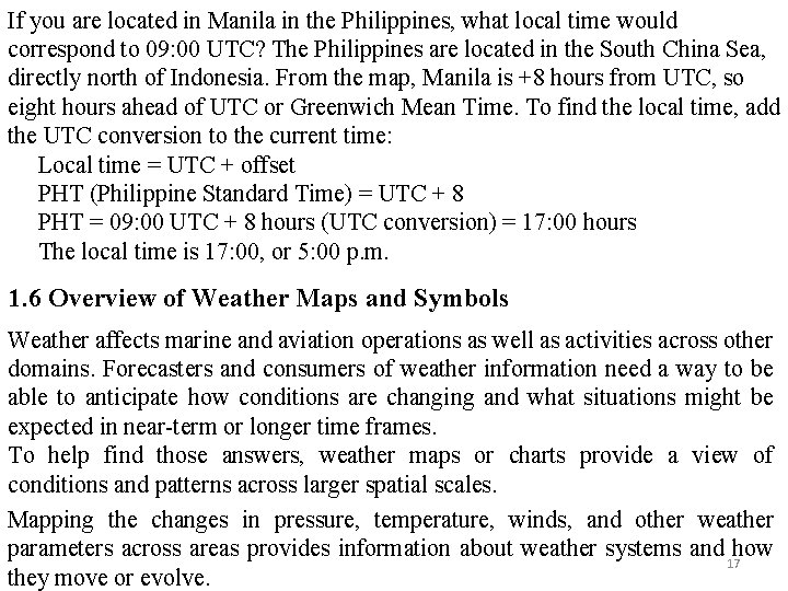 If you are located in Manila in the Philippines, what local time would correspond