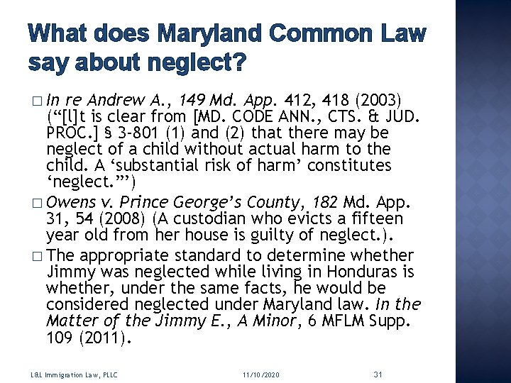 What does Maryland Common Law say about neglect? � In re Andrew A. ,