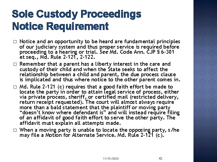 Sole Custody Proceedings Notice Requirement � � Notice and an opportunity to be heard