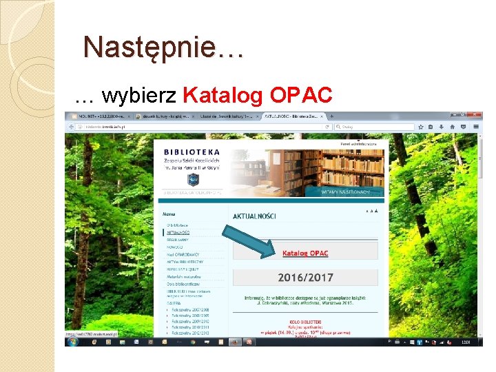 Następnie… … wybierz Katalog OPAC 