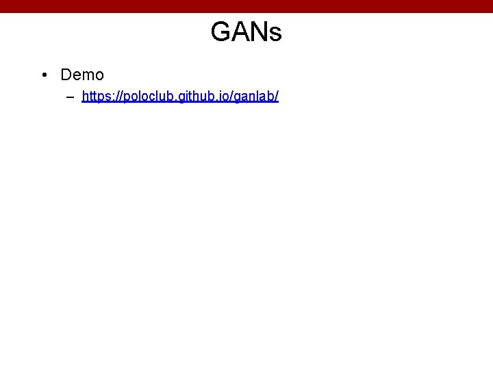 GANs • Demo – https: //poloclub. github. io/ganlab/ 80 