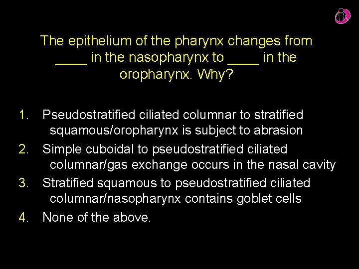 The epithelium of the pharynx changes from ____ in the nasopharynx to ____ in