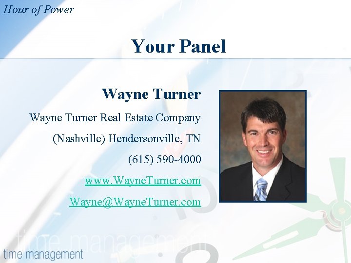 Hour of Power Your Panel Wayne Turner Real Estate Company (Nashville) Hendersonville, TN (615)