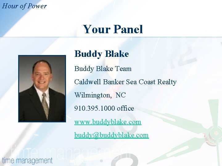 Hour of Power Your Panel Buddy Blake Team Caldwell Banker Sea Coast Realty Wilmington,