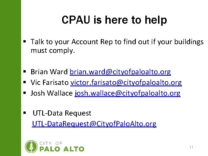 CPAU is here to help § Talk to your Account Rep to find out