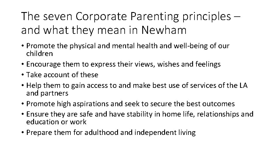 The seven Corporate Parenting principles – and what they mean in Newham • Promote