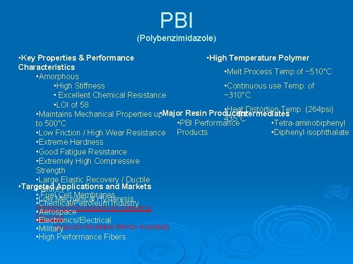 PBI (Polybenzimidazole) • High Temperature Polymer • Key Properties & Performance Characteristics • Melt
