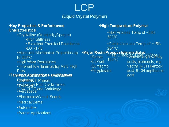 LCP (Liquid Crystal Polymer) • High Temperature Polymer • Key Properties & Performance Characteristics