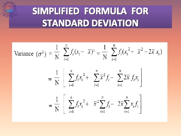 SIMPLIFIED FORMULA FOR STANDARD DEVIATION 