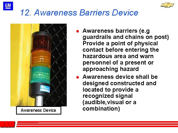 12. Awareness Barriers Device l l Awareness Device Awareness barriers (e. g guardrails and 12. Awareness Barriers Device l l Awareness Device Awareness barriers (e. g guardrails and