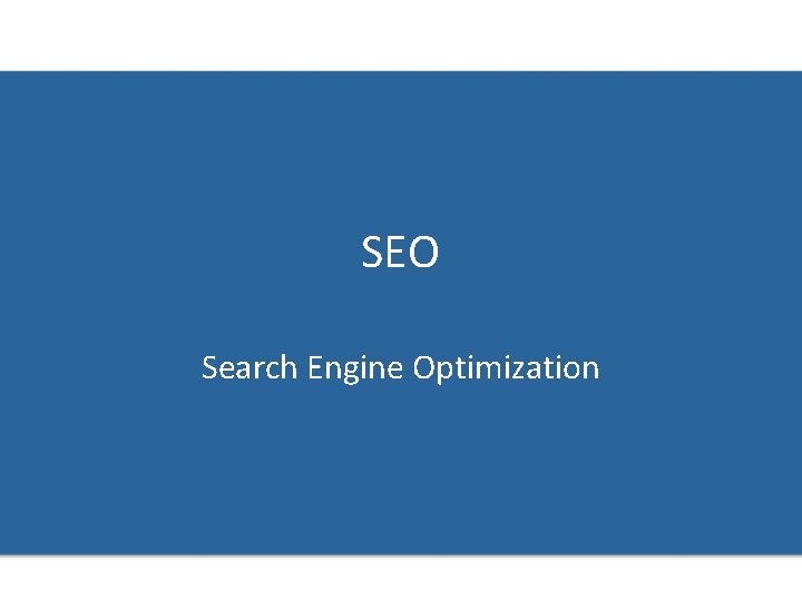SEO Search Engine Optimization 