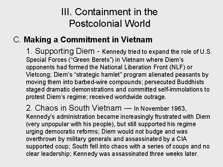 III. Containment in the Postcolonial World C. Making a Commitment in Vietnam 1. Supporting