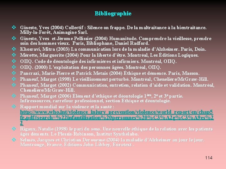 Bibliographie v Gineste, Yves (2004) Collectif : Silence on frappe. De la maltraitance à