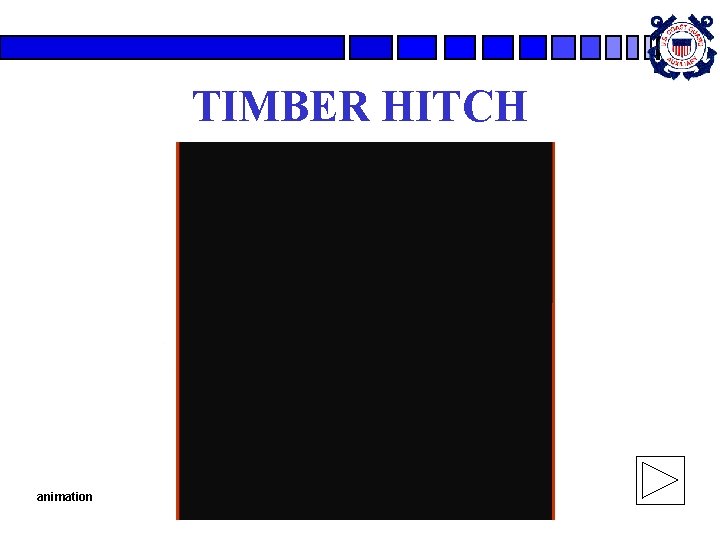 TIMBER HITCH animation TIMBER HITCH animation