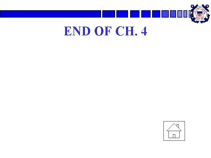 END OF CH. 4 END OF CH. 4