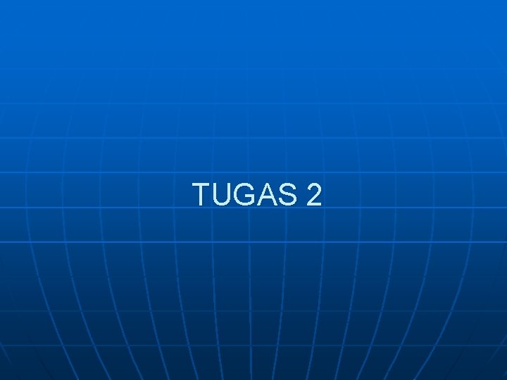 TUGAS 2 