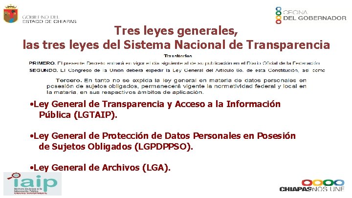 Tres leyes generales, las tres leyes del Sistema Nacional de Transparencia • Ley General