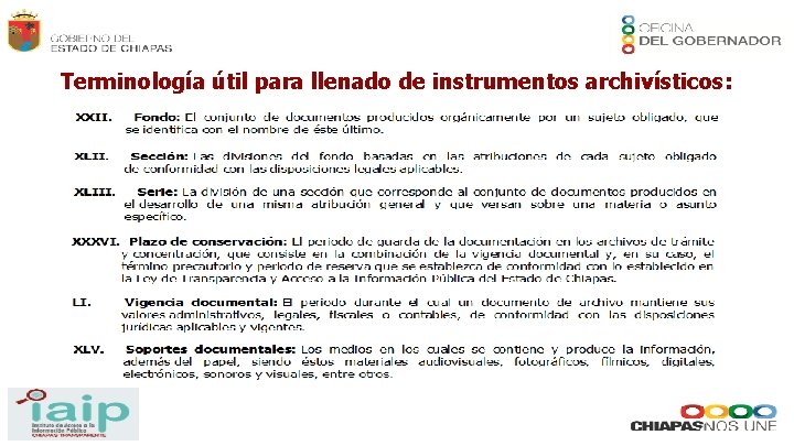 Terminología útil para llenado de instrumentos archivísticos: 