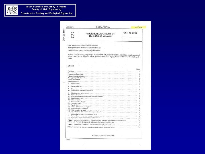  Czech Technical University in Prague Faculty of Civil Engineering Department of Sanitary and