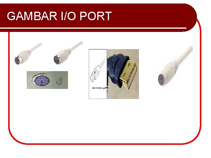 GAMBAR I/O PORT 