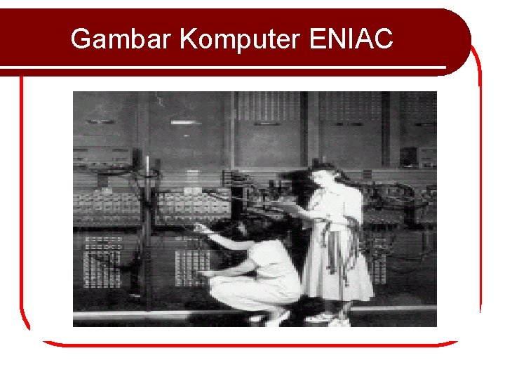 Gambar Komputer ENIAC 