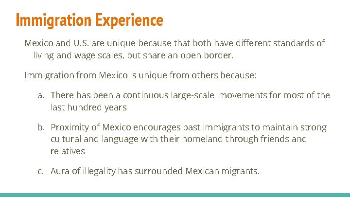 Immigration Experience Mexico and U. S. are unique because that both have different standards