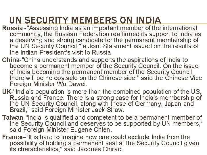 UN SECURITY MEMBERS ON INDIA Russia -"Assessing India as an important member of the